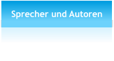 Sprecher und Autoren